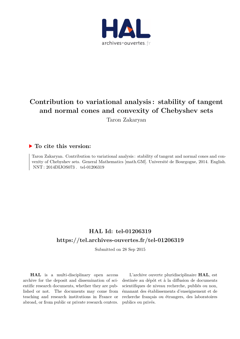 Stability of Tangent and Normal Cones and Convexity of Chebyshev Sets Taron Zakaryan