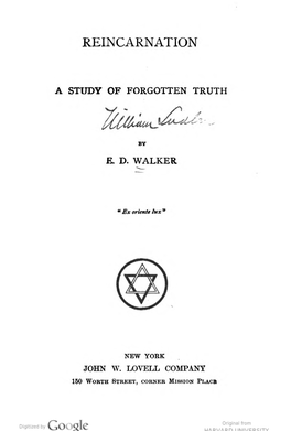 Reincarnation; a Study of Forgotten Truth by E. D. Walker