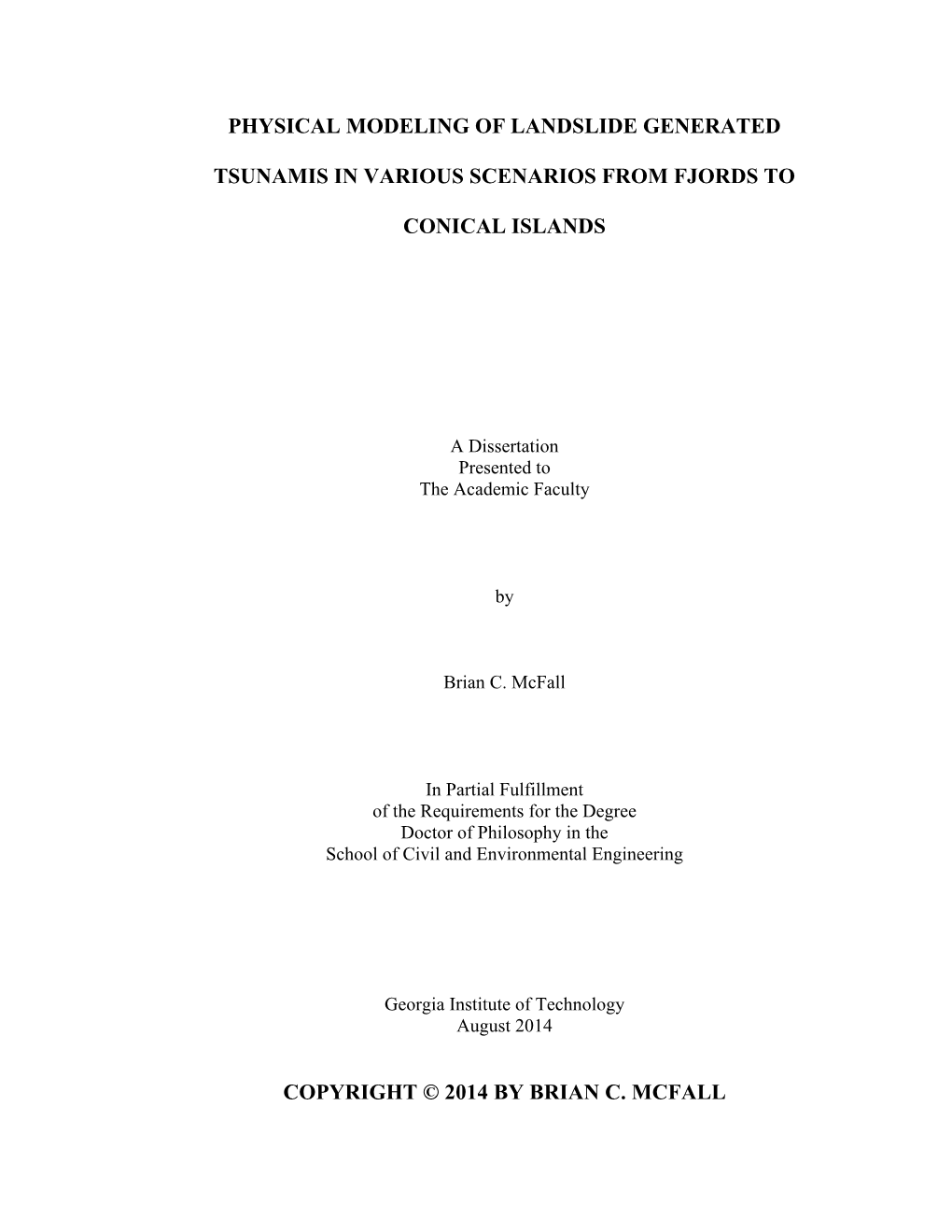 Physical Modeling of Landslide Generated