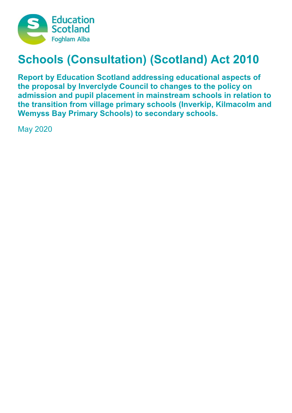 Report by Education Scotland Addressing Educational Aspects Of