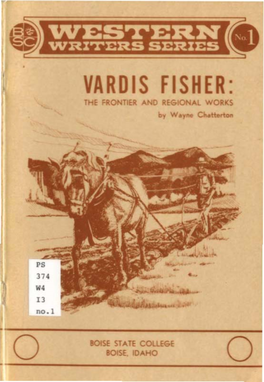 Vardis Fisher: the Frontier and Regional Works