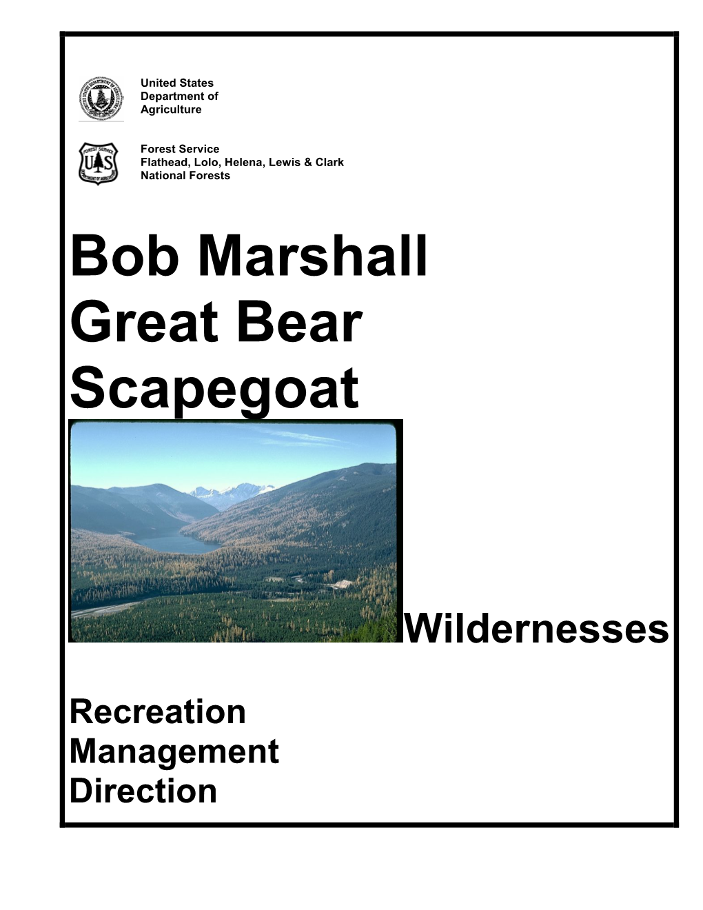 Bob Marshall Wilderness Complex Recreation Management Direction