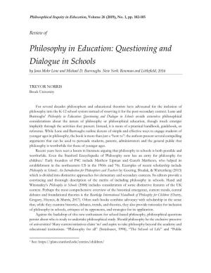 Philosophy in Education: Questioning and Dialogue in Schools by Jana Mohr Lone and Michael D