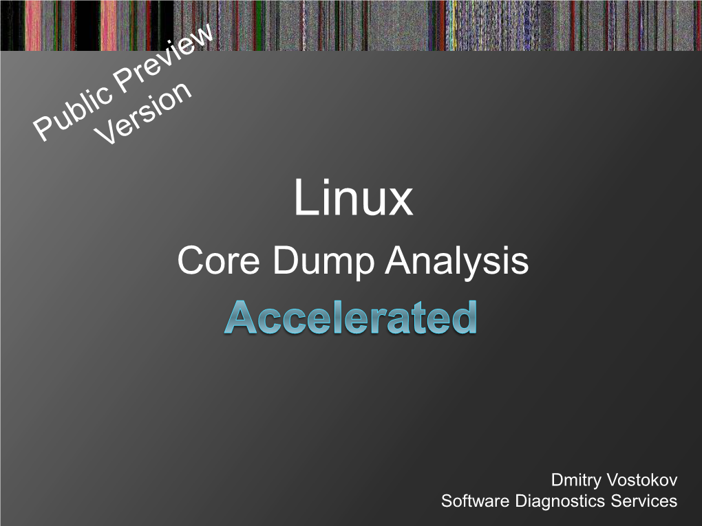 Linux Core Dump Analysis