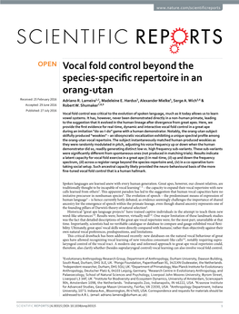 Vocal Fold Control Beyond the Species-Specific Repertoire in an Orang-Utan Received: 25 February 2016 Adriano R