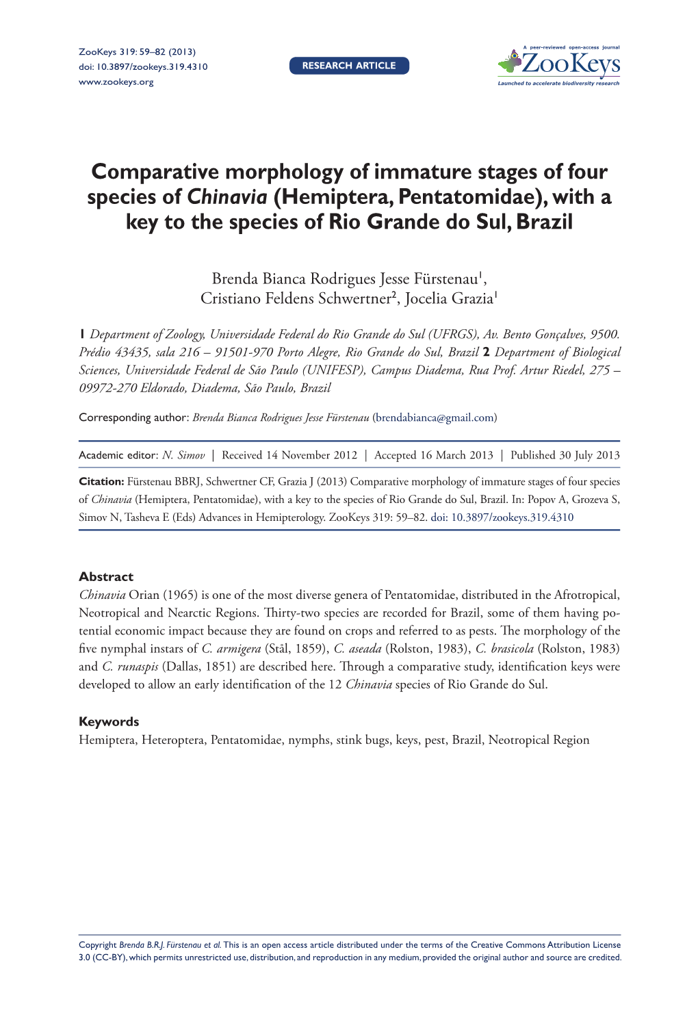 Comparative Morphology of Immature Stages of Four Species of Chinavia (Hemiptera, Pentatomidae), with a Key to the Species of Rio Grande Do Sul, Brazil