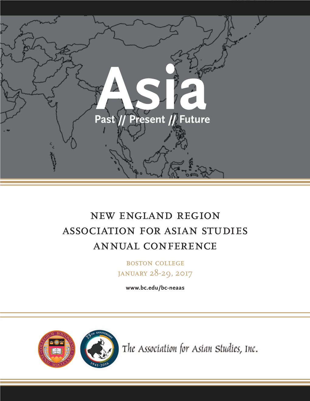 New England Region Association for Asian Studies Annual Conference Boston College January 28-29, 2017