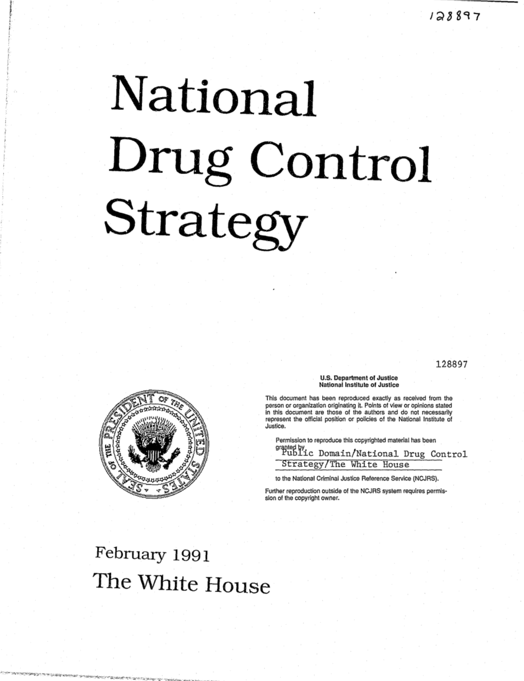 National Drug Control Strategy, February 1991