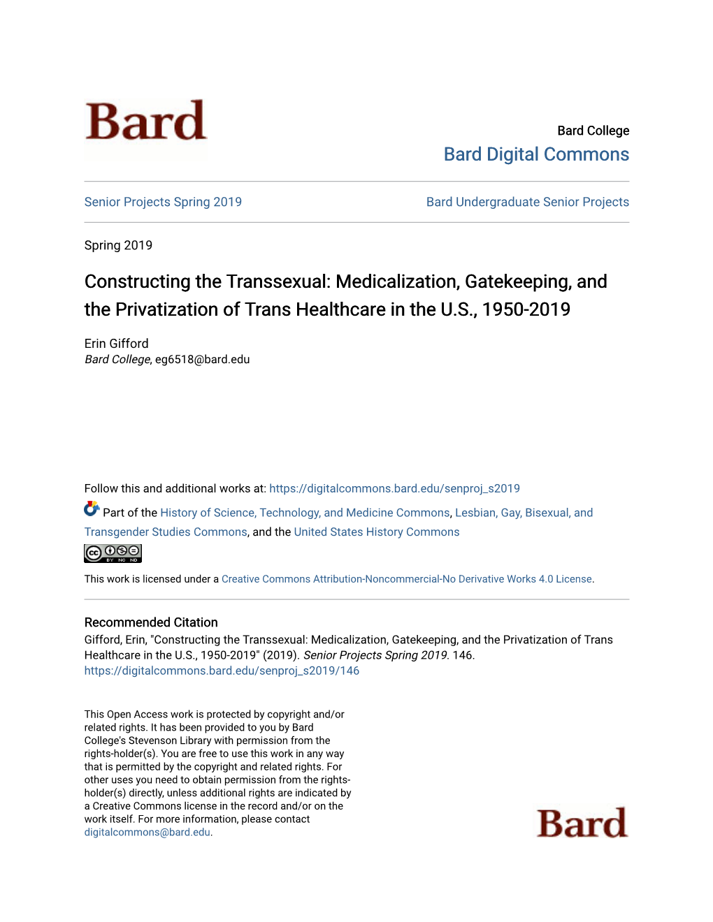 Constructing the Transsexual: Medicalization, Gatekeeping, and the Privatization of Trans Healthcare in the U.S., 1950-2019