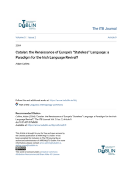 Catalan: the Renaissance of Europe's “Stateless” Language