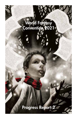 World Fantasy Convention 2021 Progress Report 2