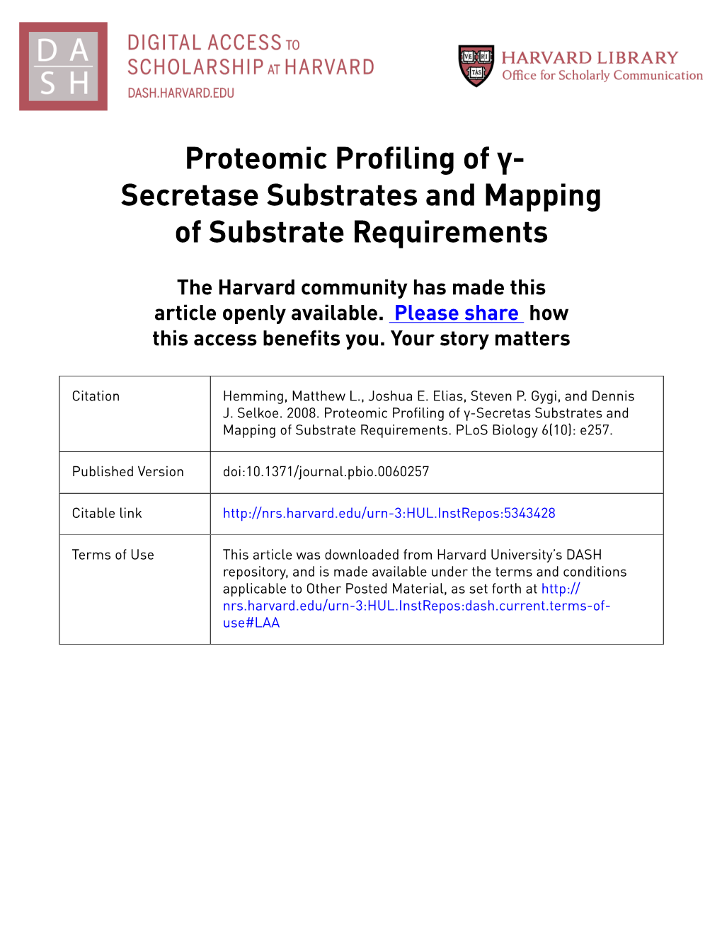 Proteomic Profiling of Γ- Secretase Substrates and Mapping of Substrate Requirements