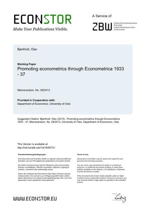 Promoting Econometrics Through Econometrica 1933 - 37