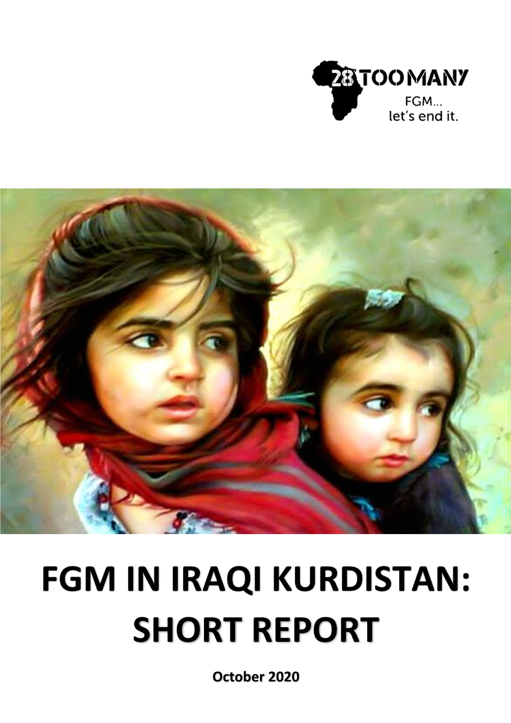 Fgm in Iraqi Kurdistan: Short Report