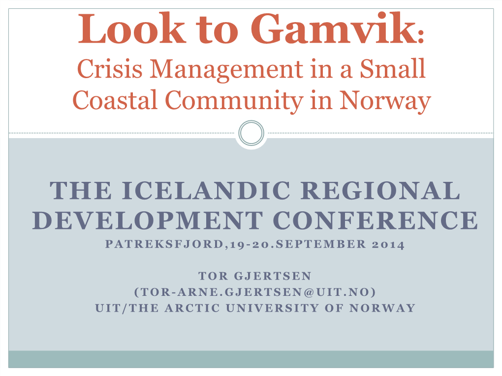 Look to Gamvik: Crisis Management in a Small Coastal Community in Norway