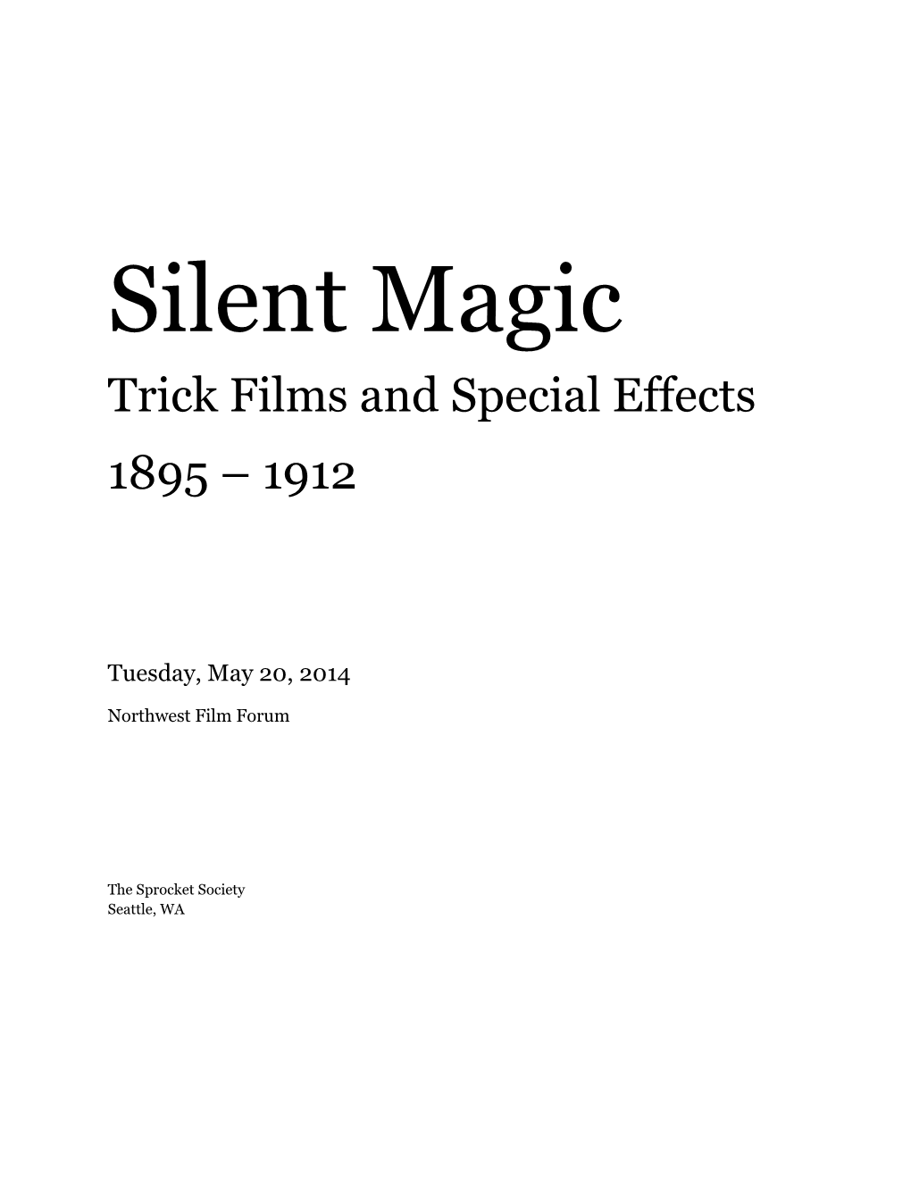 Silent Magic: Trick Films and Special Effects, 1895-1912