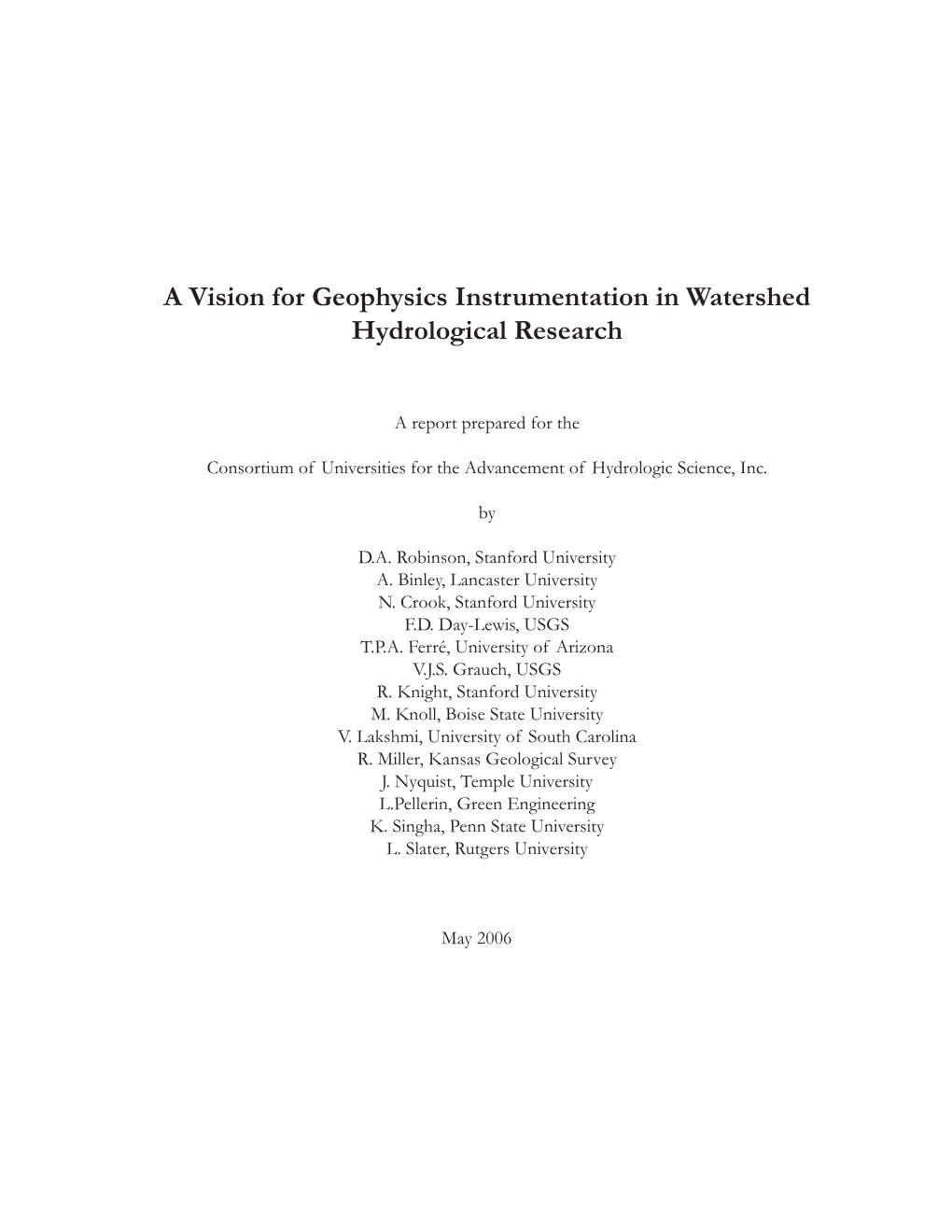 A Vision for Geophysics Instrumentation in Watershed Hydrological Research