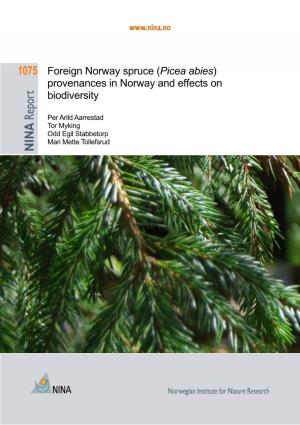 Foreign Norway Spruce (Picea Abies) Provenances in Norway and Effects on Biodiversity