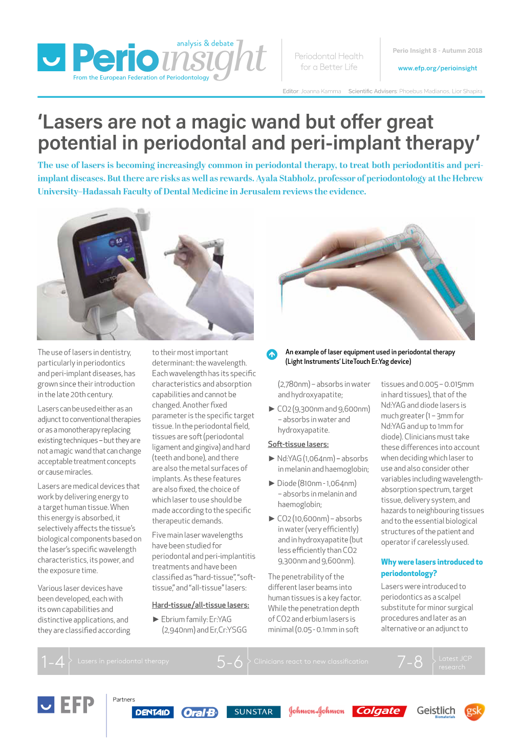 'Lasers Are Not a Magic Wand but Offer Great Potential in Periodontal And