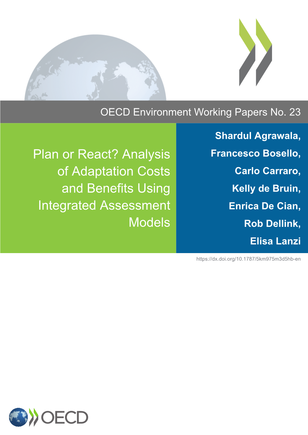 Plan Or React? Analysis of Adaptation Costs and Benefits Using Integrated Assessment Models