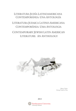 Literatura Judía Latinoamericana Contemporánea: Una Antología