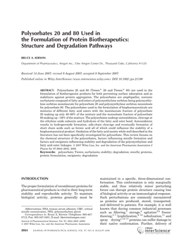 Polysorbates 20 and 80 Used in the Formulation of Protein Biotherapeutics: Structure and Degradation Pathways