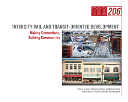 Intercity Rail and Transit-Oriented Development Making Connections, Building Communities