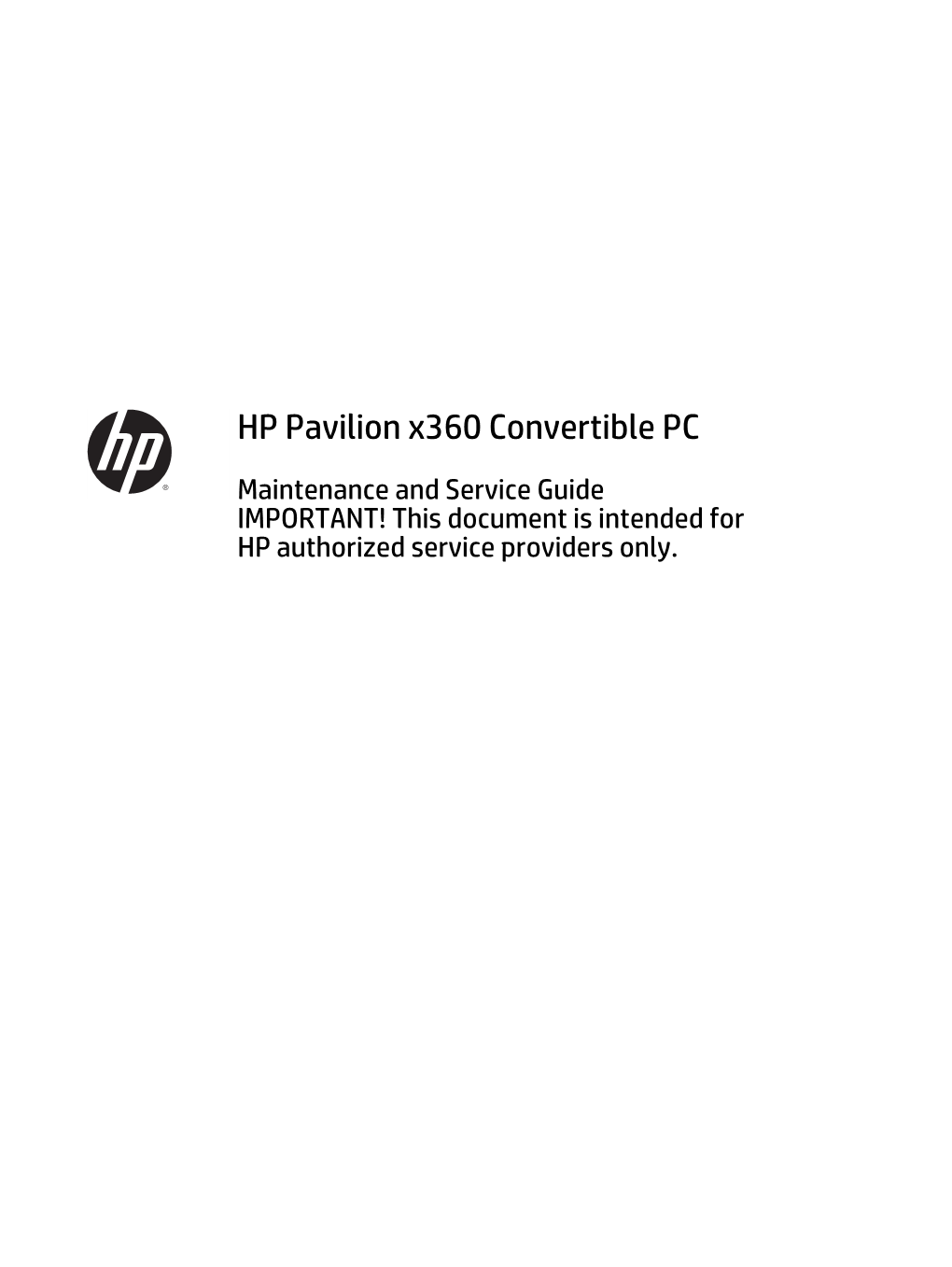 HP Pavilion X360 Convertible PC Maintenance and Service Guide