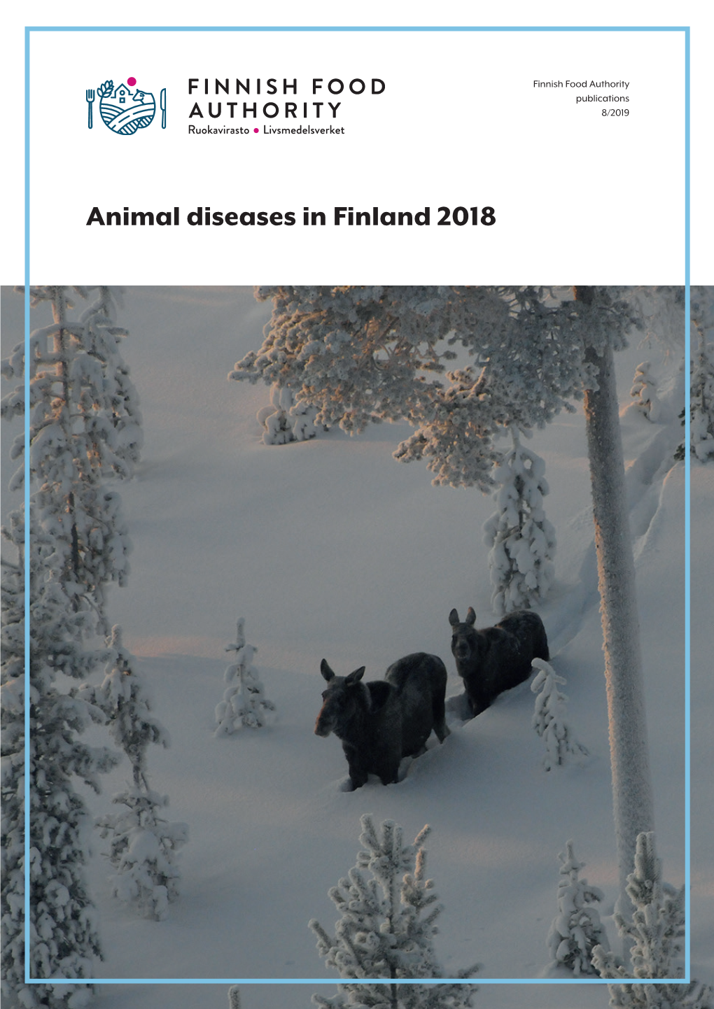 Animal Diseases in Finland 2018