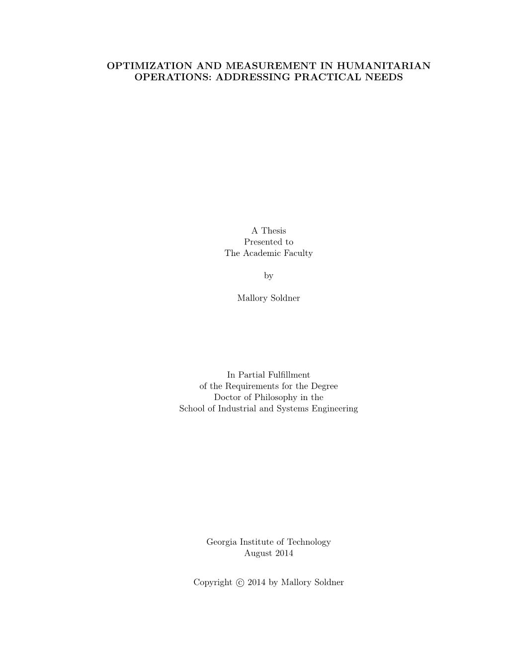 Optimization and Measurement in Humanitarian Operations: Addressing Practical Needs