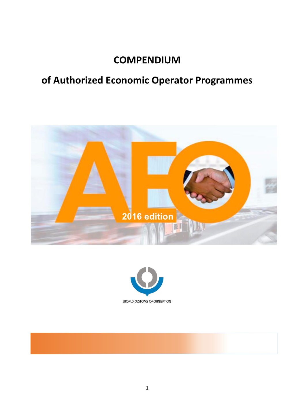 COMPENDIUM of Authorized Economic Operator Programmes