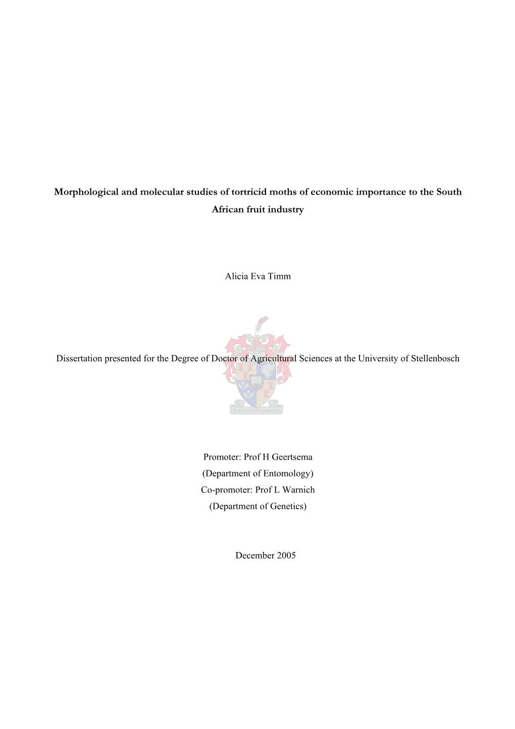 Morphological and Molecular Studies of Tortricid Moths of Economic Importance to the South African Fruit Industry