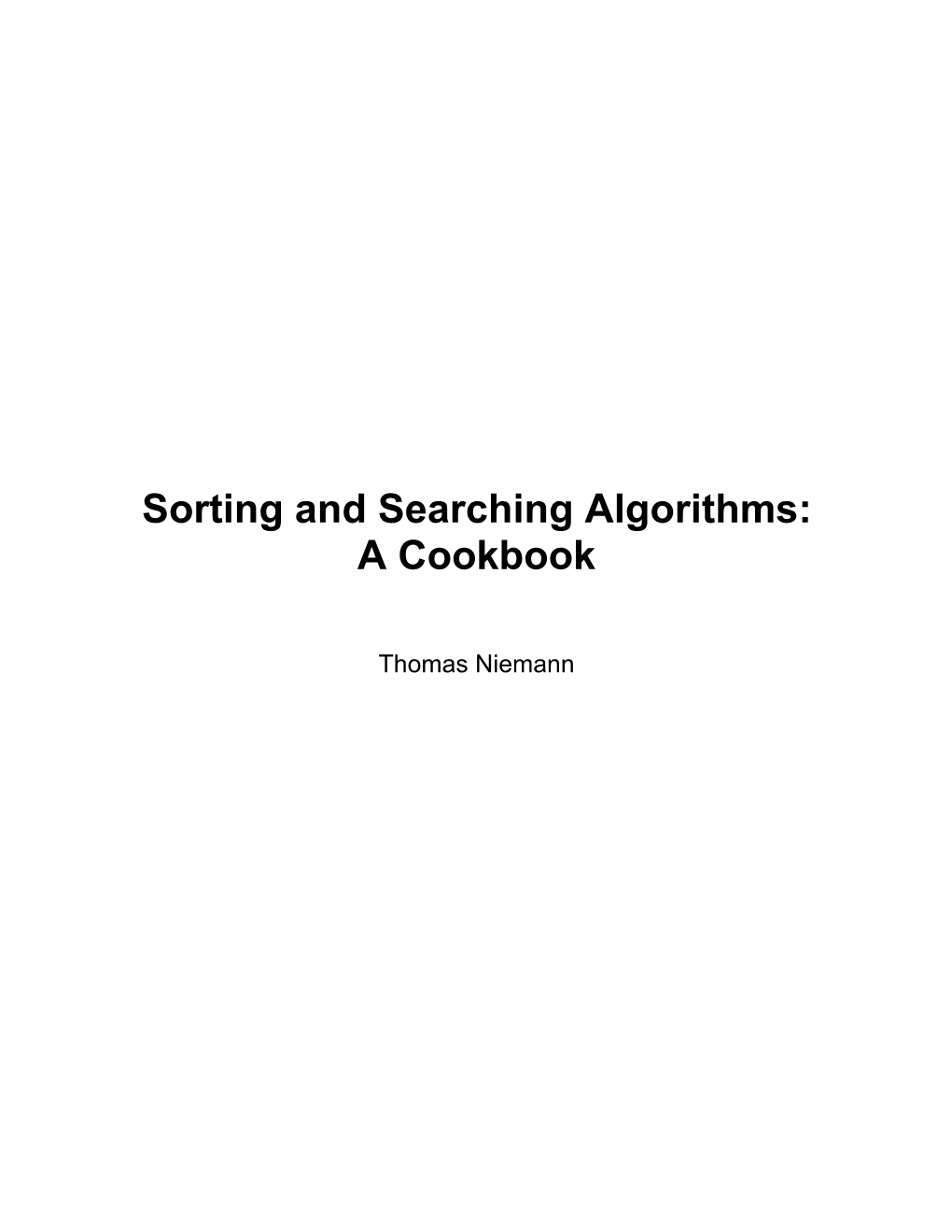 Sorting and Searching Algorithms: a Cookbook