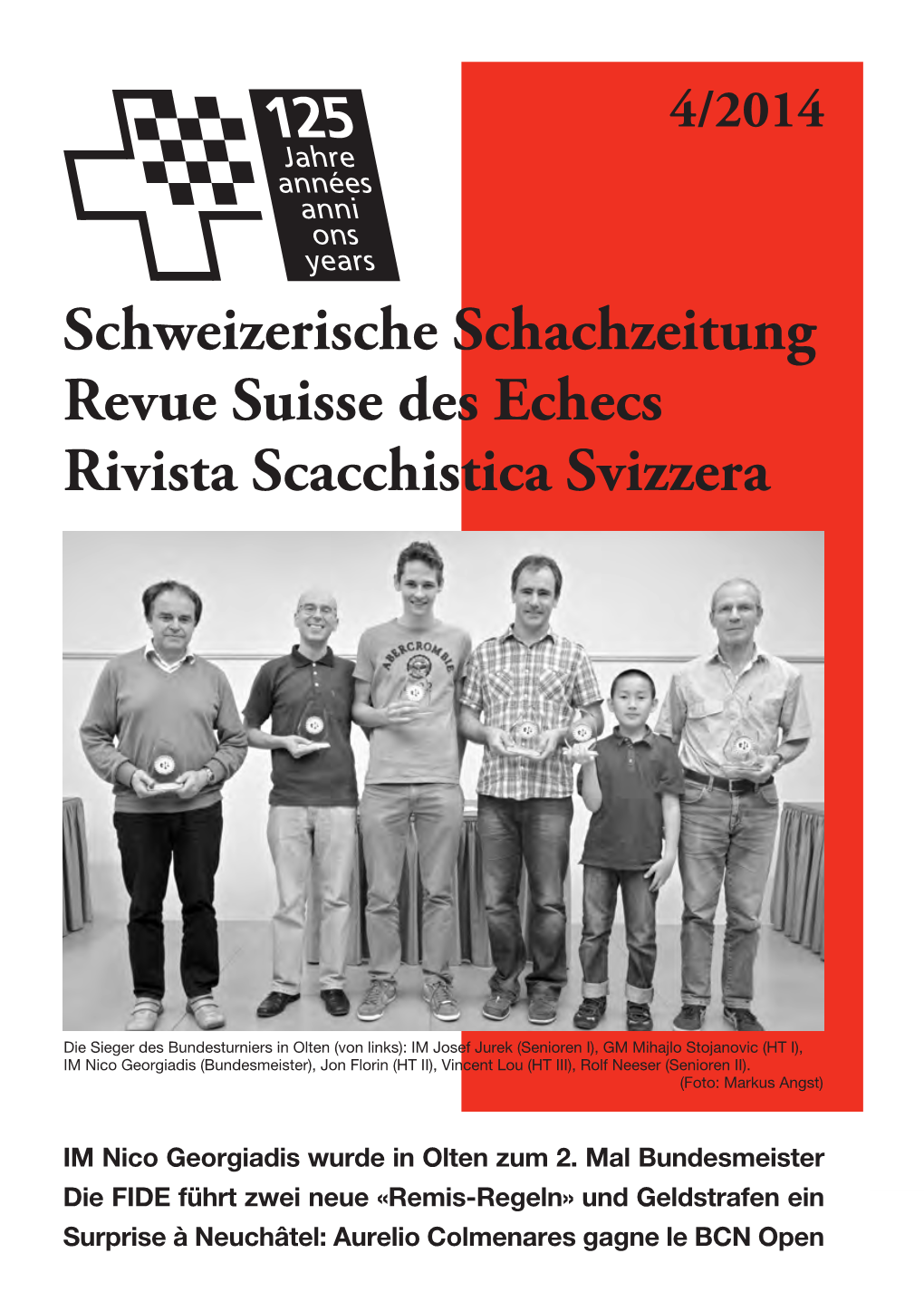 Schweizerische Schachzeitung Revue Suisse Des Echecs Rivista Scacchistica Svizzera