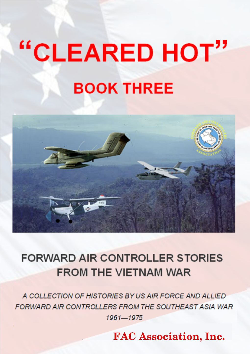 FAC Association, Inc. “ Cleared Hot” Book Three Section One