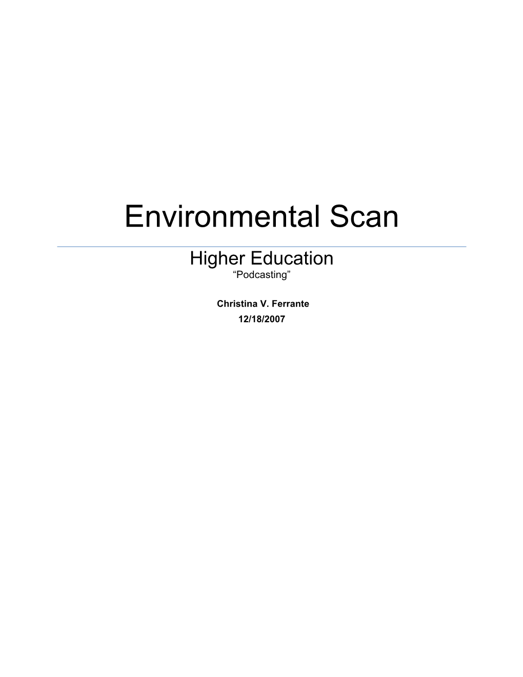 Environmental Scan Higher Education “Podcasting”