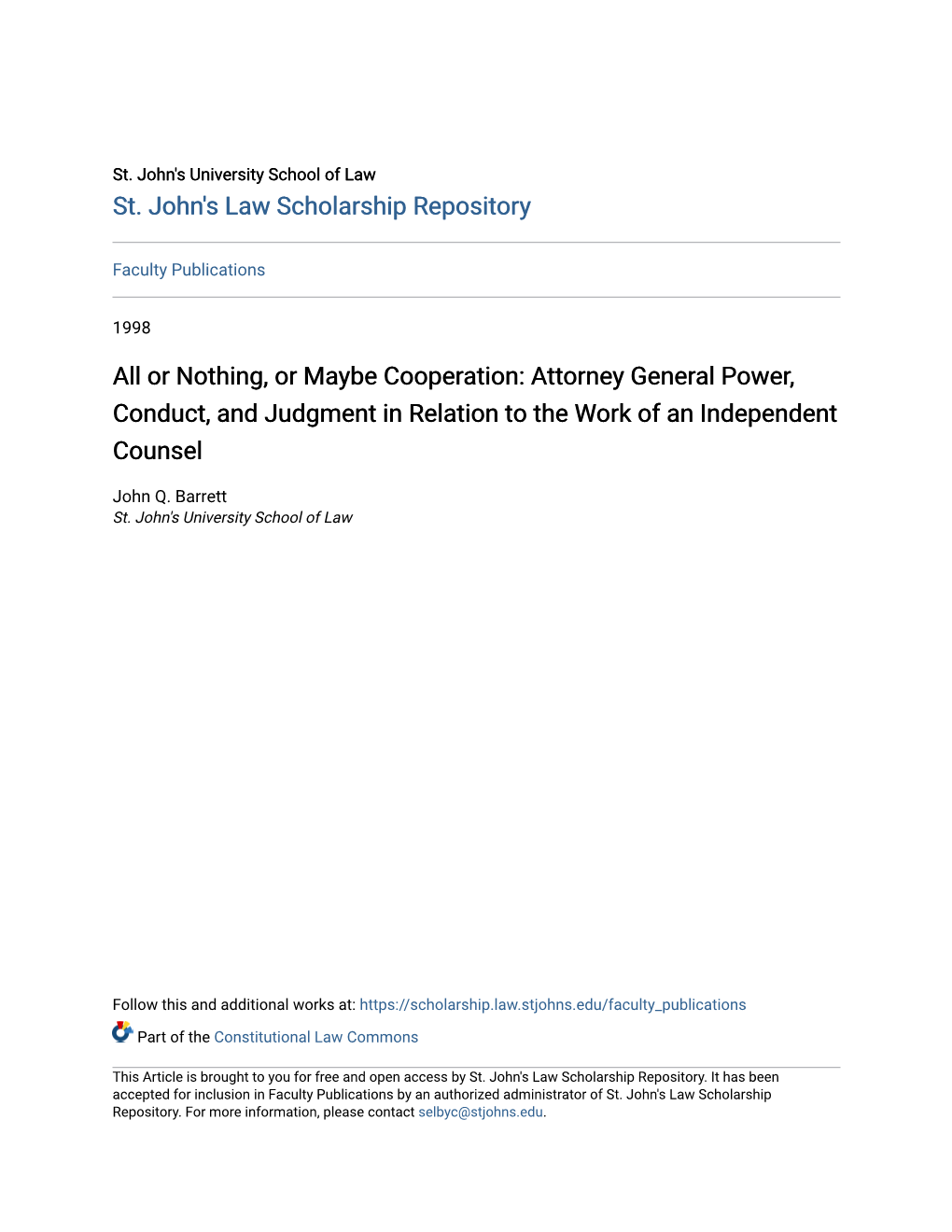 Attorney General Power, Conduct, and Judgment in Relation to the Work of an Independent Counsel