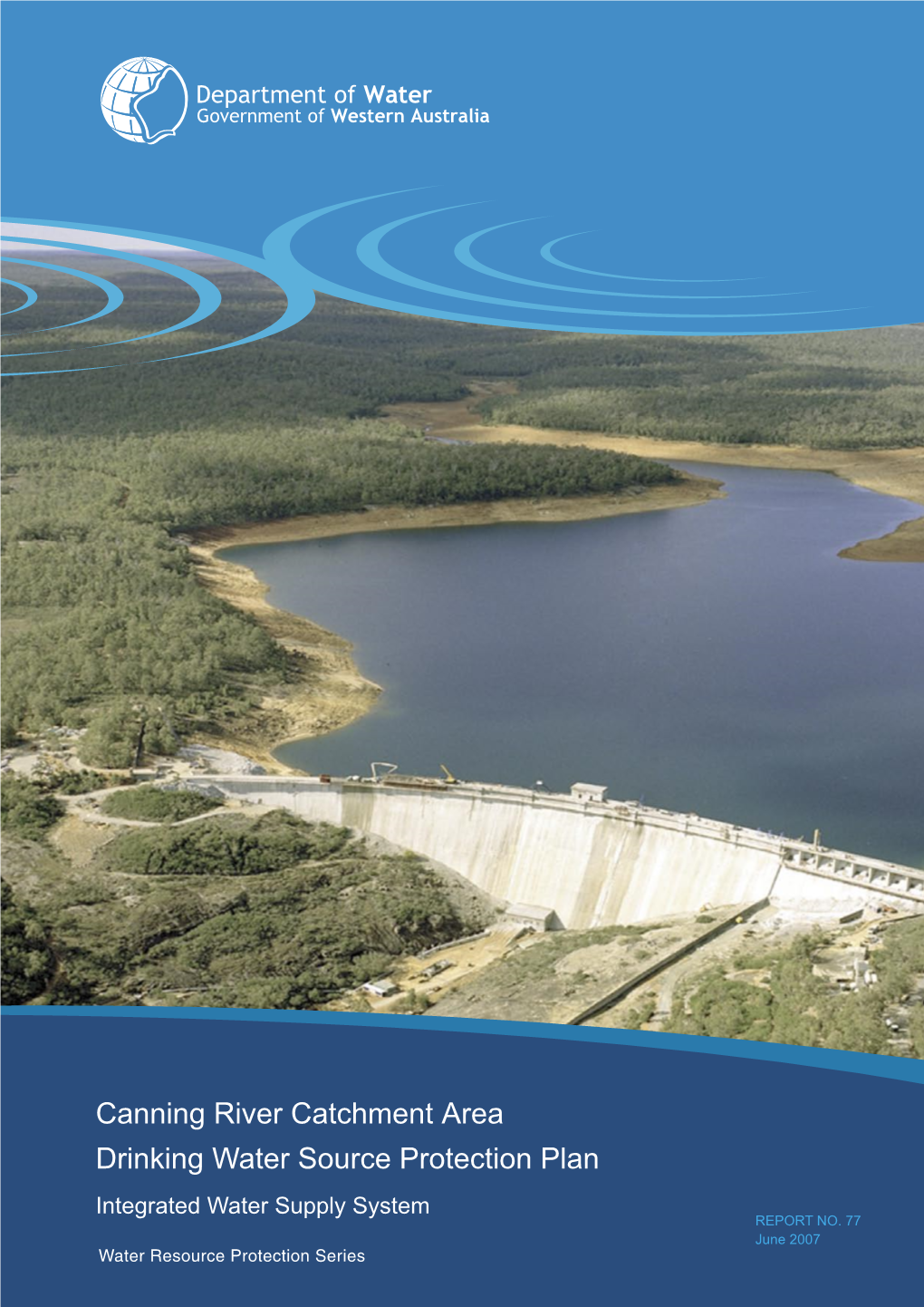 Canning River Catchment Area Drinking Water Source Protection Plan Perth Integrated Water Supply Scheme