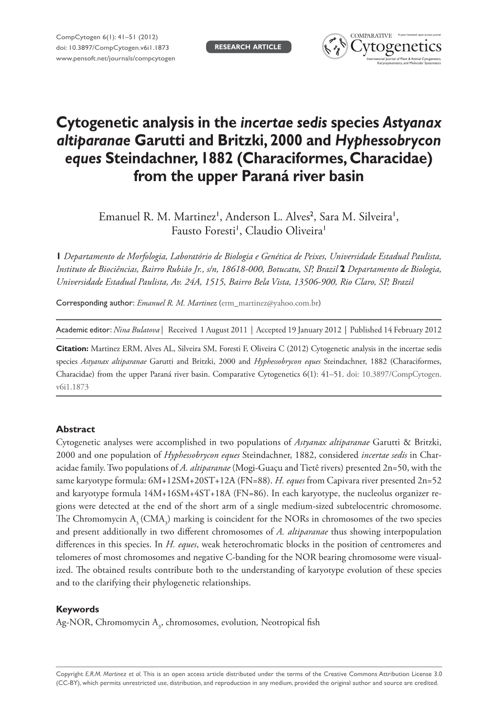 Cytogenetic Analysis in the Incertae Sedis Species Astyanax Altiparanae