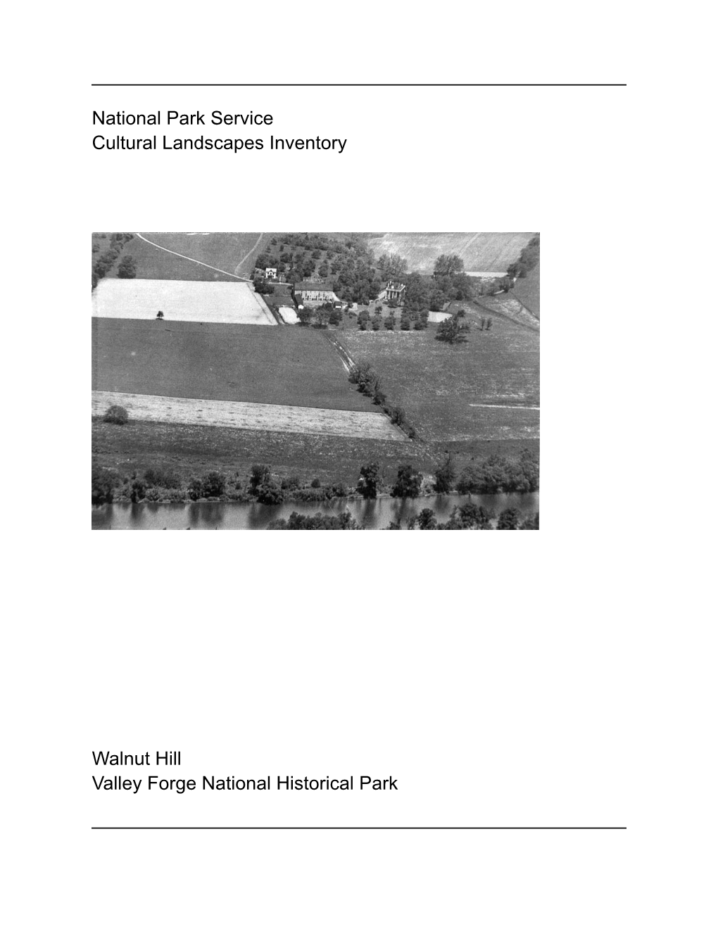 National Park Service Cultural Landscapes Inventory Walnut Hill