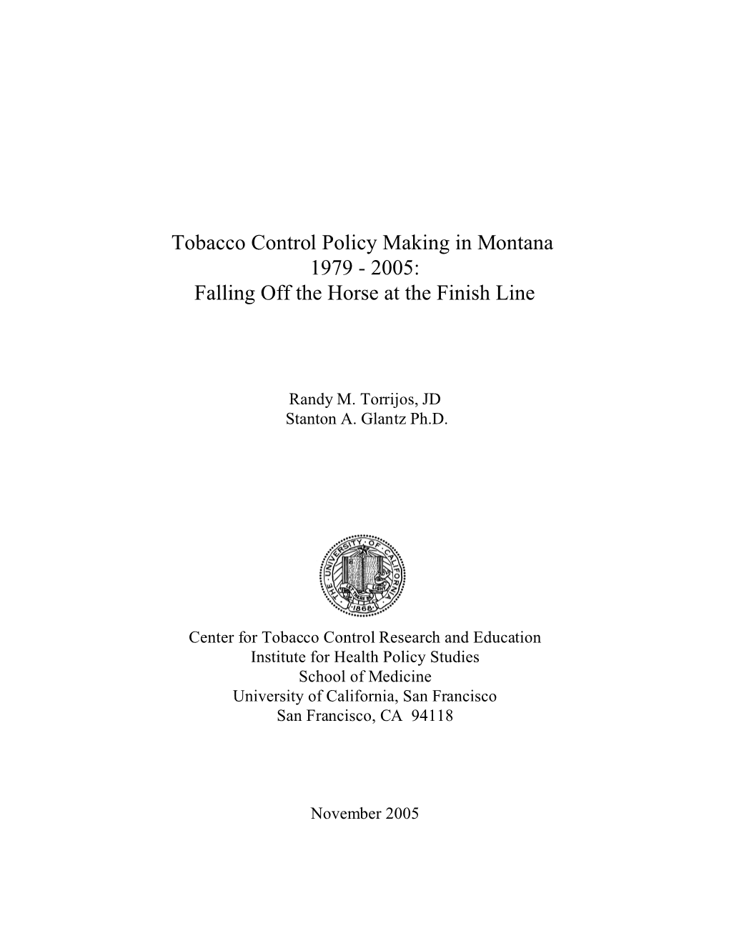 Tobacco Control Policy Making in Montana 1979-2005