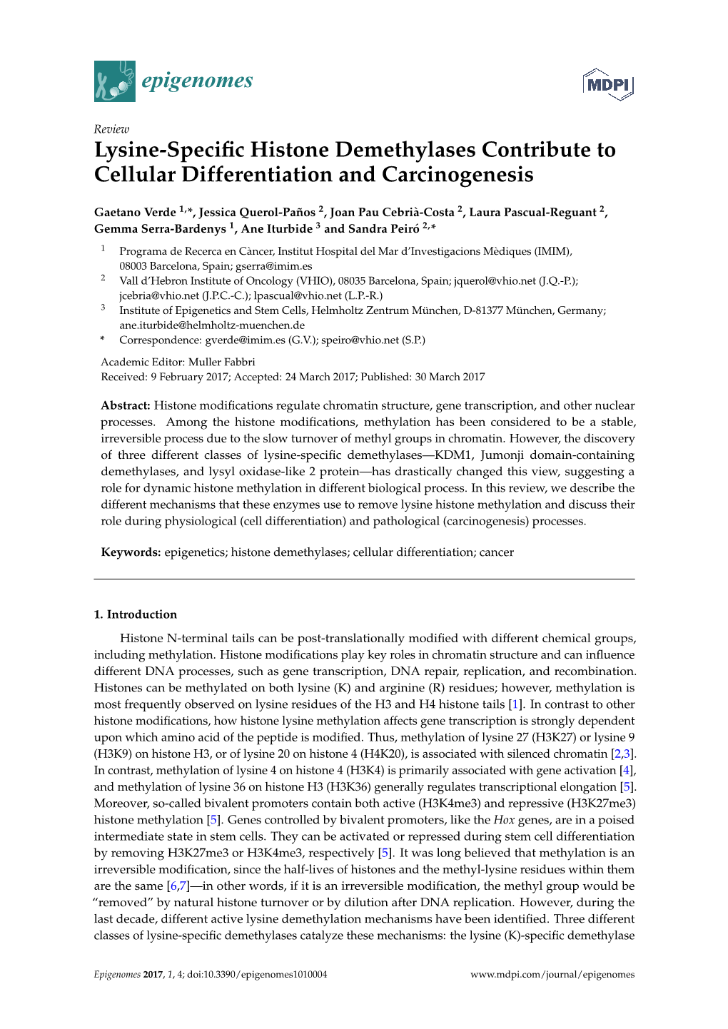 Lysine-Specific Histone Demethylases Contribute to Cellular