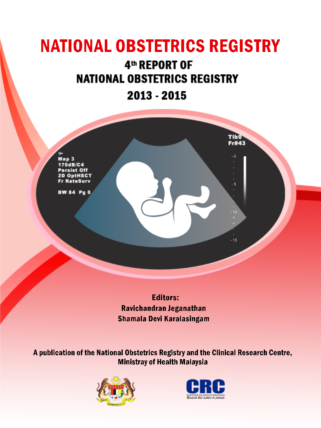NATIONAL OBSTETRICS REGISTRY 4Th REPORT