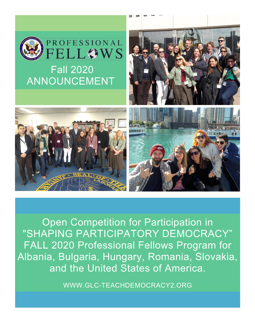 SHAPING PARTICIPATORY DEMOCRACY” FALL 2020 Professional Fellows Program for Albania, Bulgaria, Hungary, Romania, Slovakia, and the United States of America