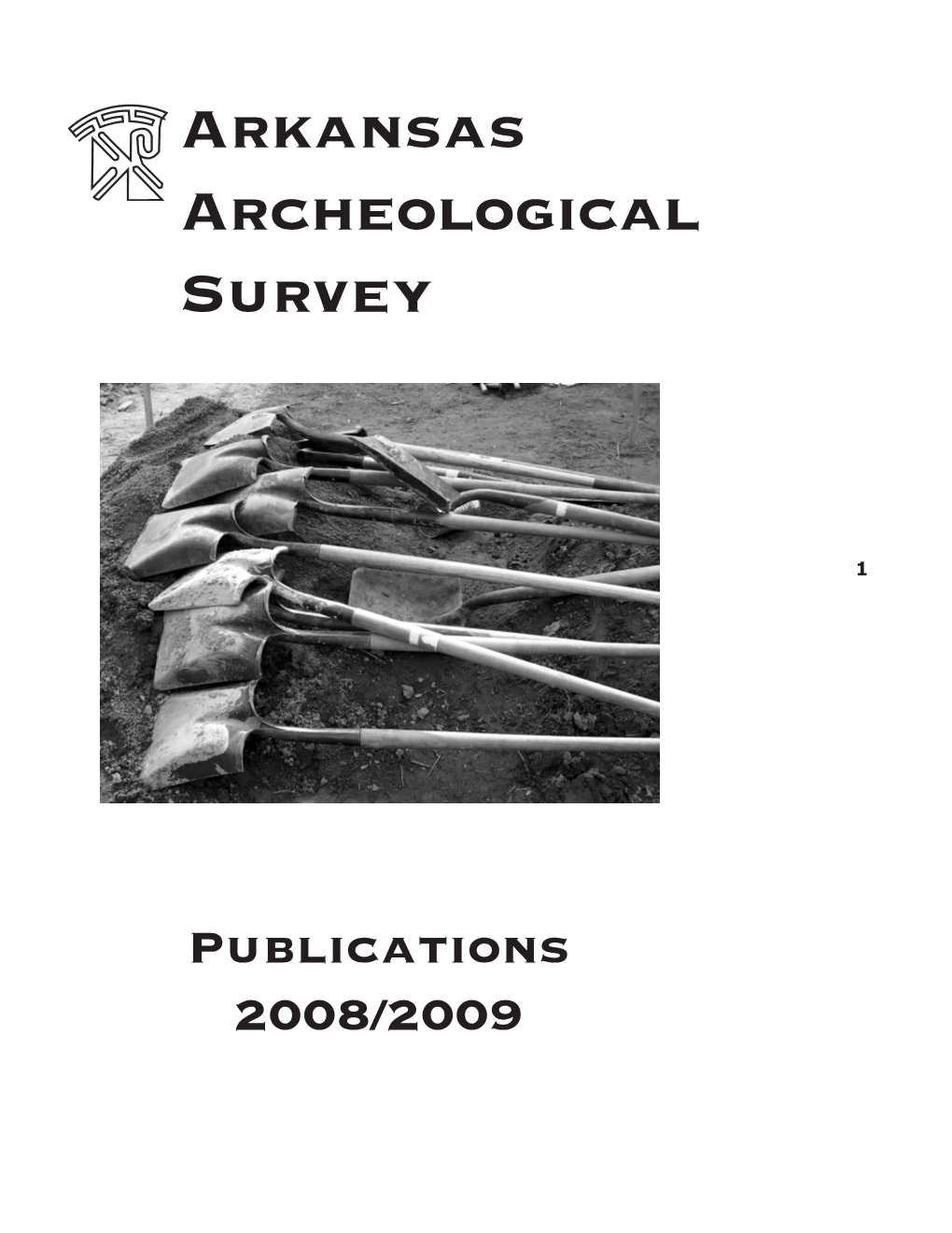 Northeast Arkansas Mississippian Transitions at John’S Lake: Data Recovery Excavations at Three Buried Sites in Northeast Arkansas by C