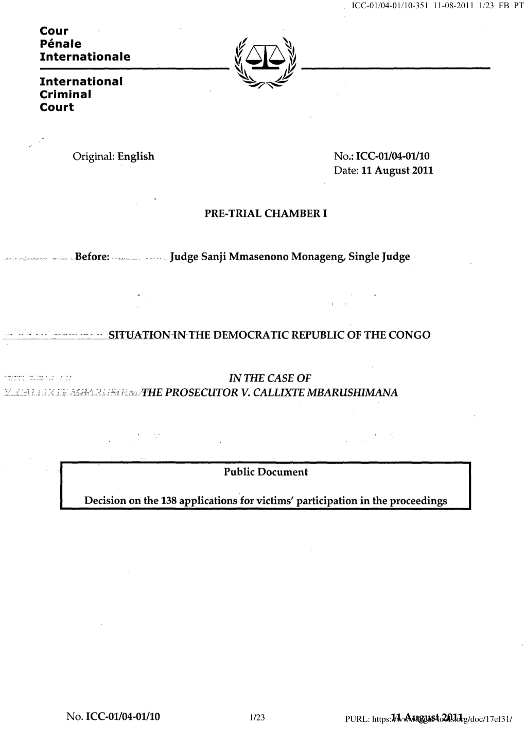 ICC-01/04-01/10 Date: 11 August 2011 PRE-TRIAL C