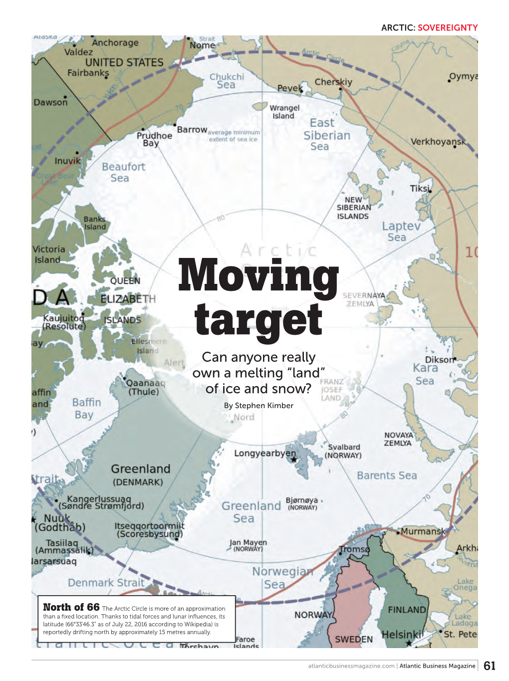 Moving Target Can Anyone Really Own a Melting “Land” of Ice and Snow? by Stephen Kimber