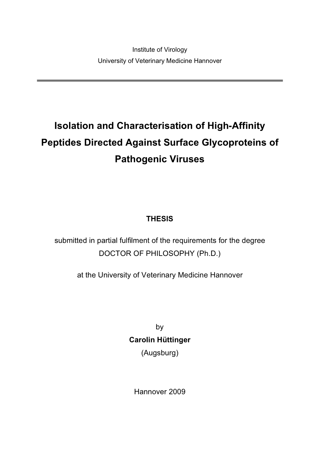 Isolation and Characterisation of High-Affinity Peptides Directed Against Surface Glycoproteins of Pathogenic Viruses