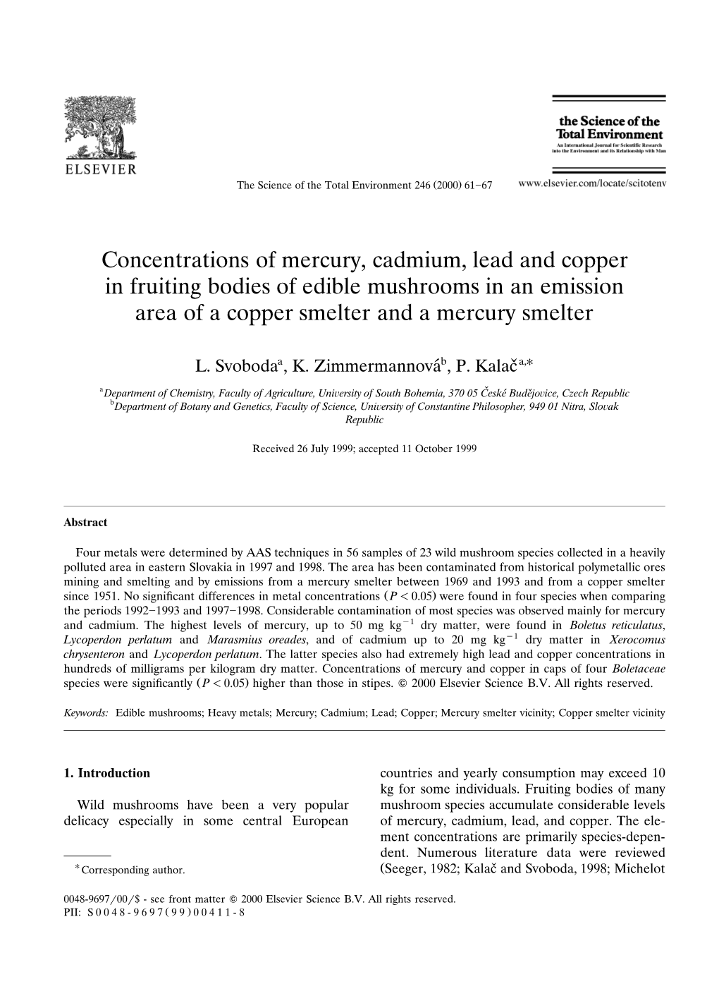 Concentrations of Mercury, Cadmium, Lead and Copper in Fruiting Bodies of Edible Mushrooms in an Emission Area of a Copper Smelter and a Mercury Smelter