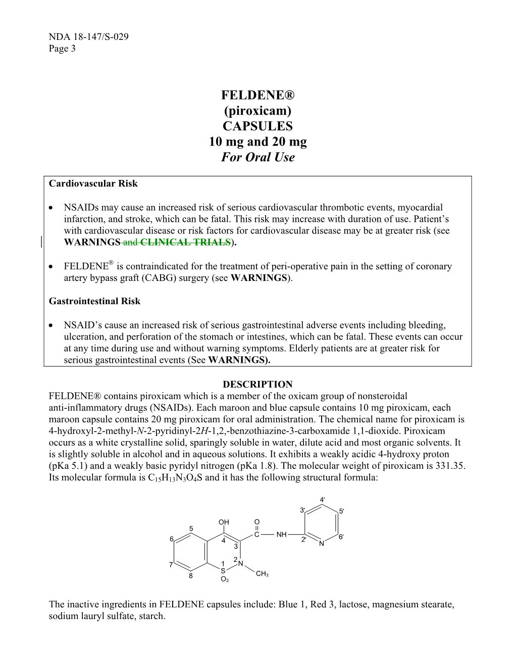 FELDENE® (Piroxicam) CAPSULES 10 Mg and 20 Mg for Oral Use